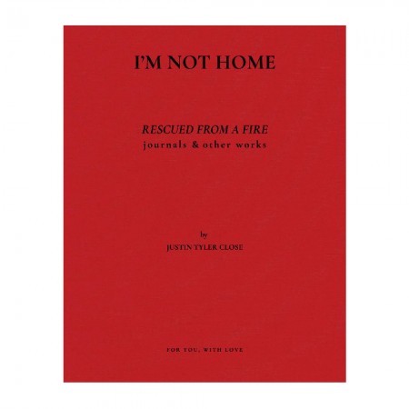 Justin Tyler Close - I'M NOT HOME