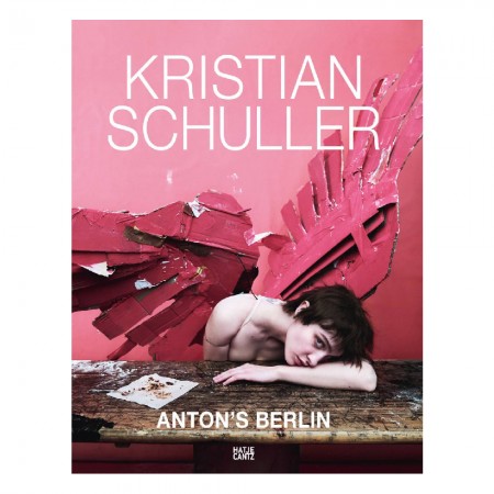 Kristian Schuller - Anton's Berlin
