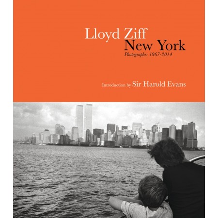 Lloyd Ziff - New York (Photographs 1967-2015)